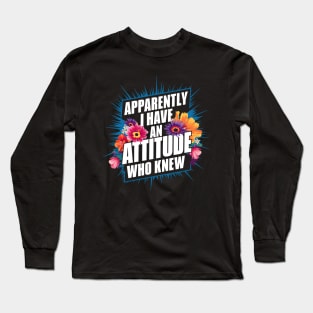 Attitude Blossom: Bold Typography Design Long Sleeve T-Shirt